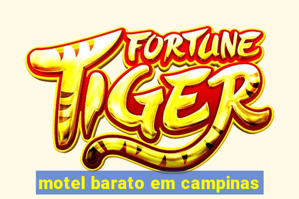 motel barato em campinas